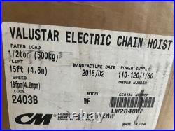 CM Valustar 1/2 Ton 500kg Electric Chain Hoist 15' Lift 16FPM New