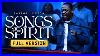 Songs-Of-The-Spirit-Full-Version-Parts-1-U00262-01-jdz